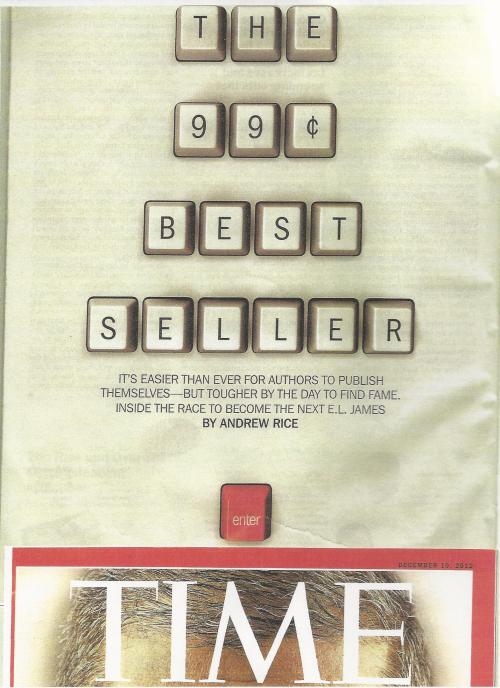 Self-Publishing by Andrew Rice Time Magazine 12-10-12
